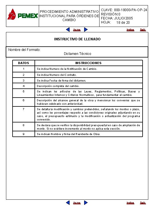 PROCEDIMIENTO ADMINISTRATIVO CLAVE: 800 -18000 -PA-OP-24 INSTITUCIONAL PARA ÓRDENES DE REVISIÓN: 0 FECHA: JULIO/2005