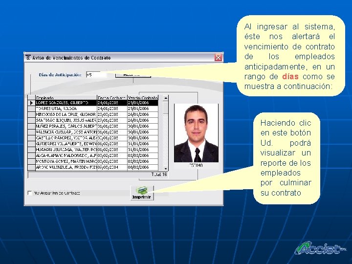 Al ingresar al sistema, éste nos alertará el vencimiento de contrato de los empleados