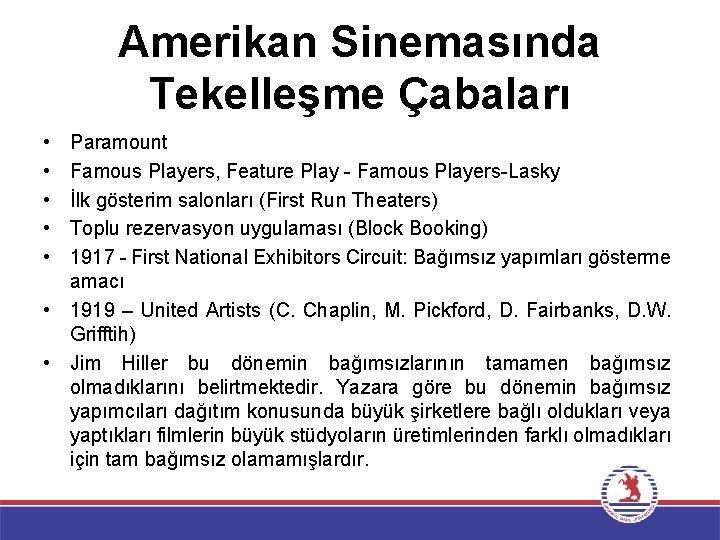 Amerikan Sinemasında Tekelleşme Çabaları • • • Paramount Famous Players, Feature Play - Famous