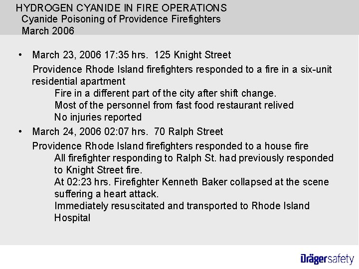 HYDROGEN CYANIDE IN FIRE OPERATIONS Cyanide Poisoning of Providence Firefighters March 2006 • March