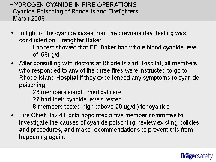 HYDROGEN CYANIDE IN FIRE OPERATIONS Cyanide Poisoning of Rhode Island Firefighters March 2006 •