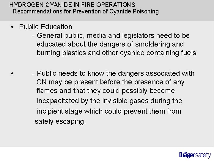 HYDROGEN CYANIDE IN FIRE OPERATIONS Recommendations for Prevention of Cyanide Poisoning • Public Education