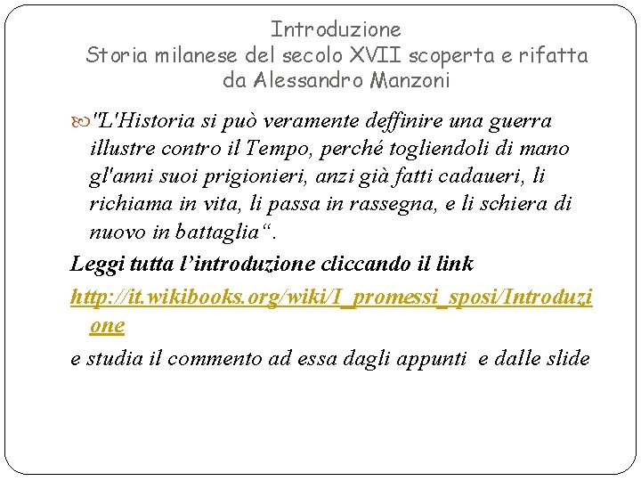 Introduzione Storia milanese del secolo XVII scoperta e rifatta da Alessandro Manzoni "L'Historia si