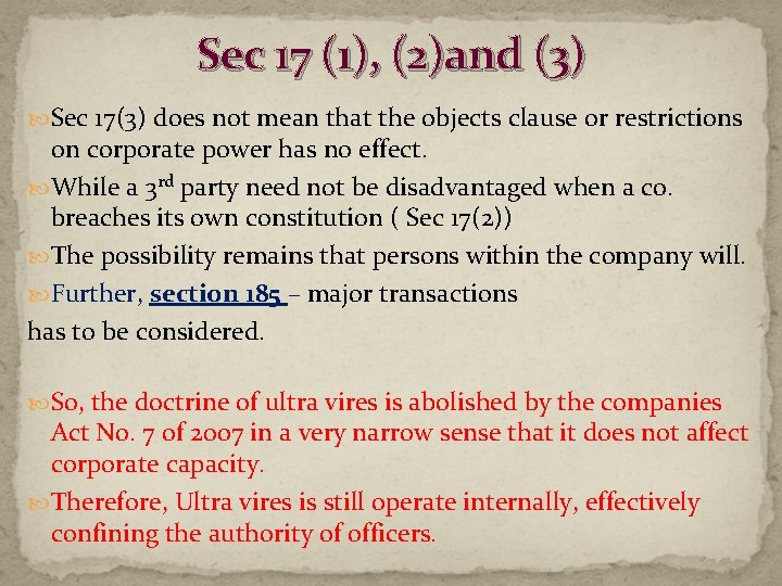 Sec 17 (1), (2)and (3) Sec 17(3) does not mean that the objects clause