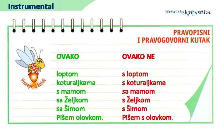 Instrumental OVAKO NE loptom koturaljkama s mamom sa Željkom sa Šimom Pišem olovkom. s