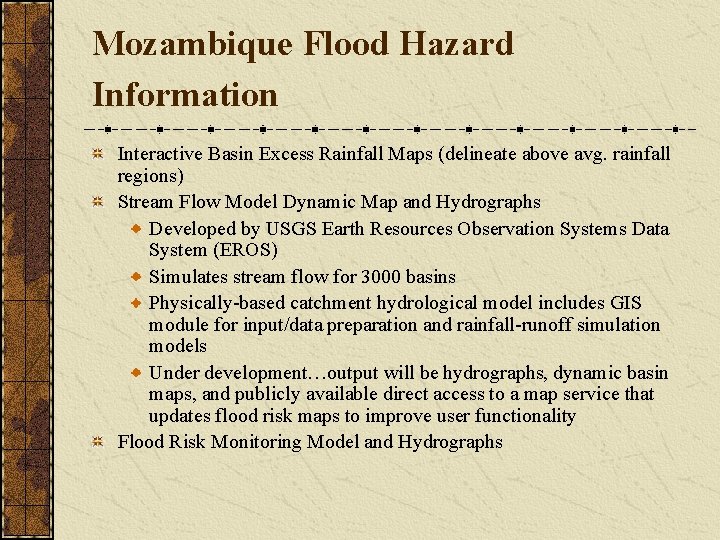 Mozambique Flood Hazard Information Interactive Basin Excess Rainfall Maps (delineate above avg. rainfall regions)