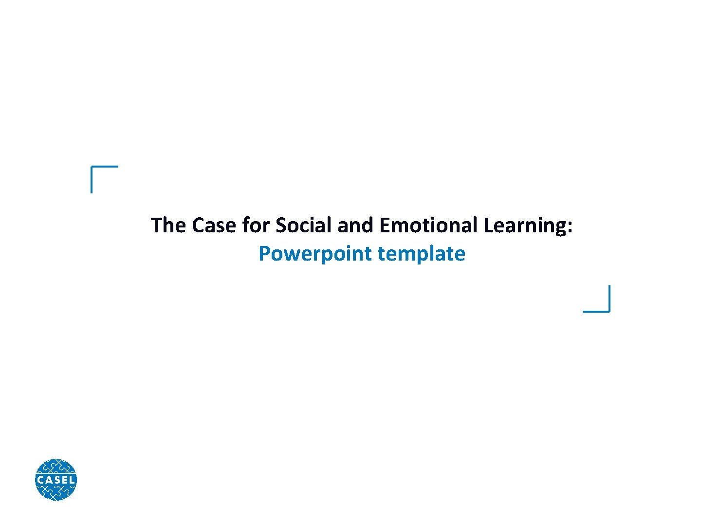 The Case for Social and Emotional Learning: Powerpoint template 