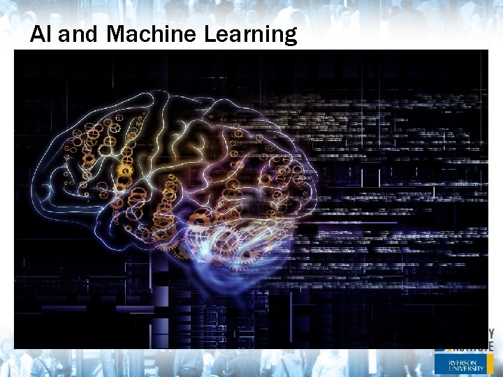 AI and Machine Learning 