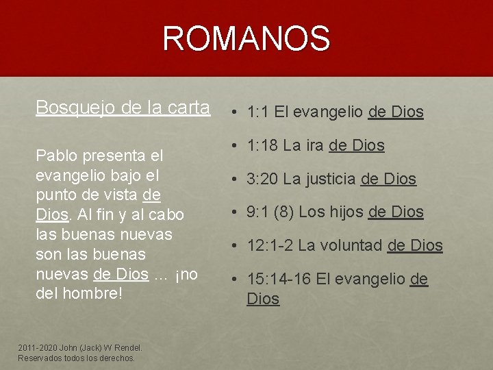 ROMANOS EL EVANGELIO DE DIOS Anlisis y temas