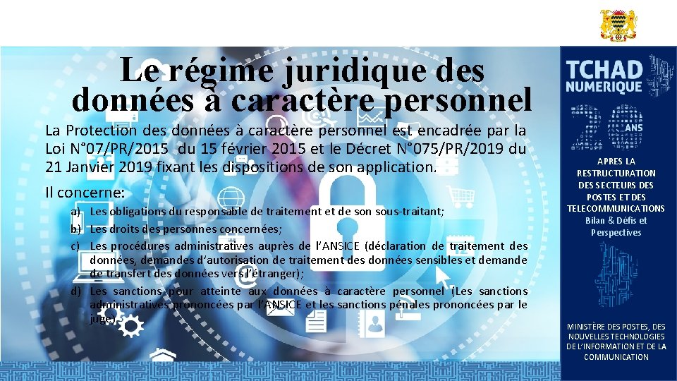 Le régime juridique des données à caractère personnel La Protection des données à caractère Le régime juridique des données à caractère personnel La Protection des données à caractère