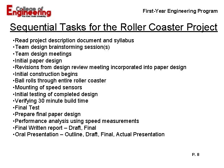 First-Year Engineering Program Sequential Tasks for the Roller Coaster Project • Read project description