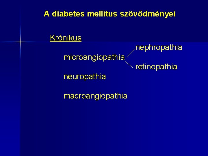 neuropathia kezelés diabetes mellitus