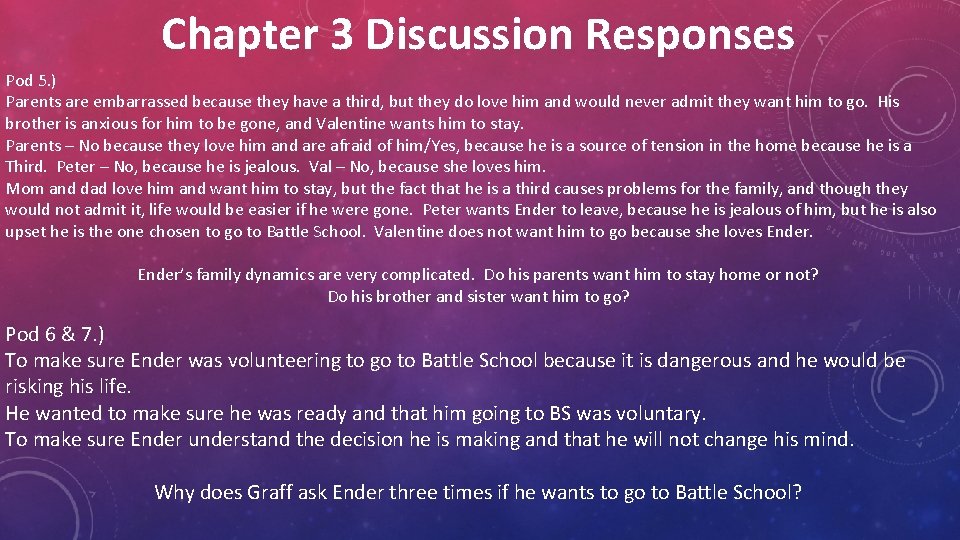 Chapter 3 Discussion Responses Pod 5. ) Parents are embarrassed because they have a
