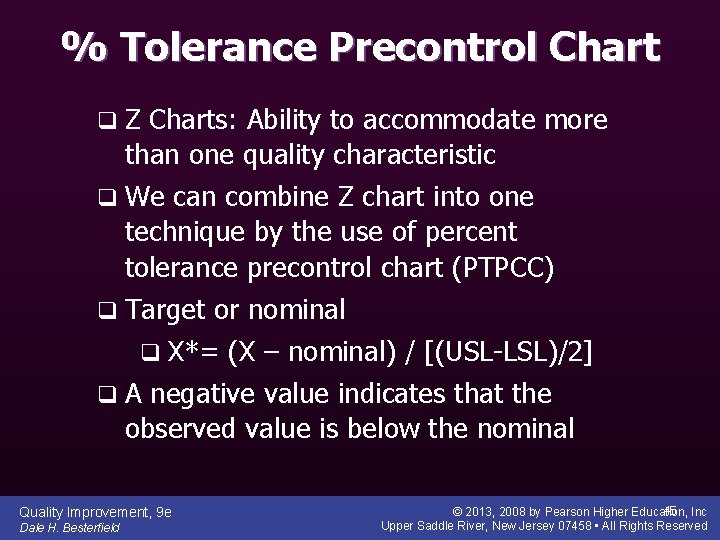 % Tolerance Precontrol Chart q Z Charts: Ability to accommodate more than one quality