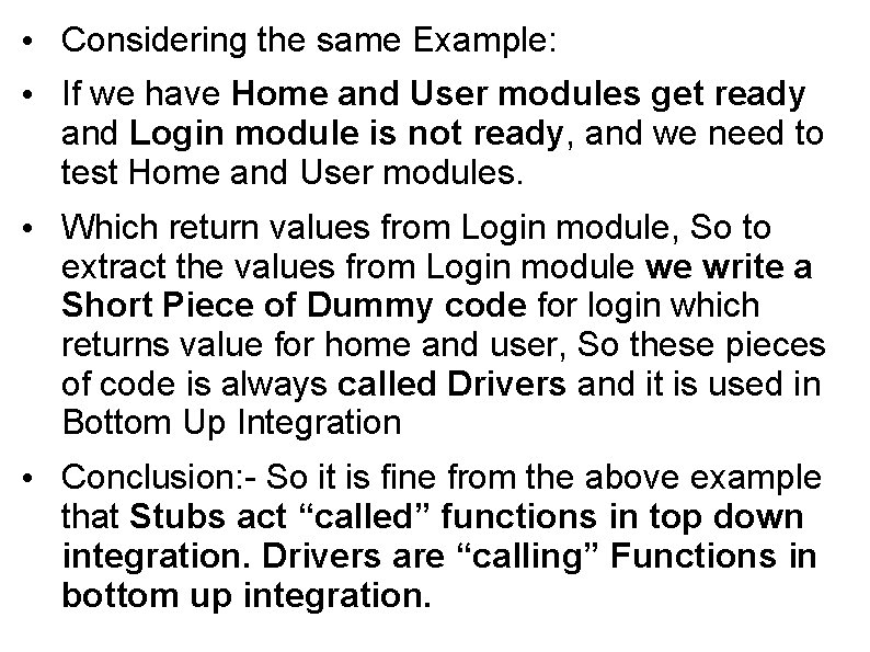  • Considering the same Example: • If we have Home and User modules