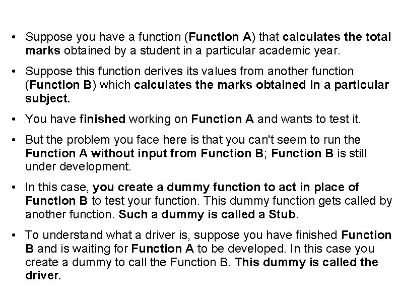  • Suppose you have a function (Function A) that calculates the total marks