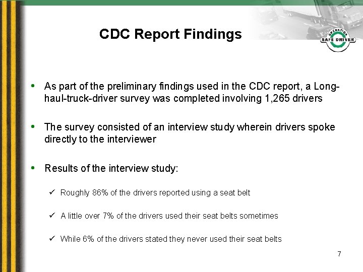 CDC Report Findings • As part of the preliminary findings used in the CDC