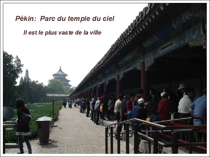 Pékin: Parc du temple du ciel Il est le plus vaste de la ville