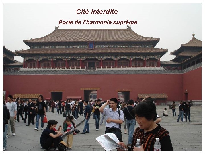 Cité interdite Porte de l’harmonie suprême 