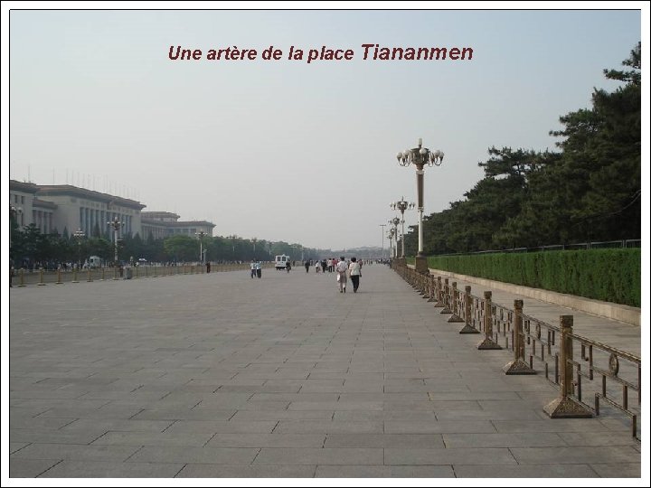 Une artère de la place Tiananmen 