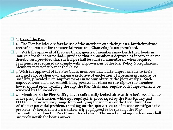 Epworth Forest Pier Facility EPWORTH FOREST PROPERTY OWNERS