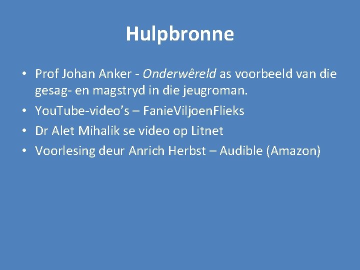 Hulpbronne • Prof Johan Anker - Onderwêreld as voorbeeld van die gesag- en magstryd