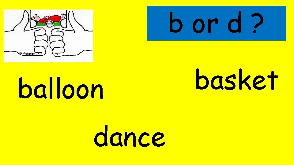 b or d ? balloon dance basket 