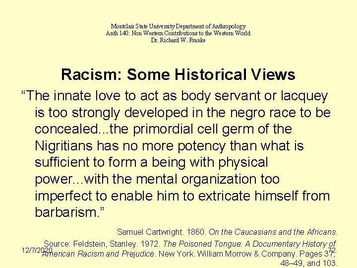 Montclair State University Department of Anthropology Anth 140: Non Western Contributions to the Western