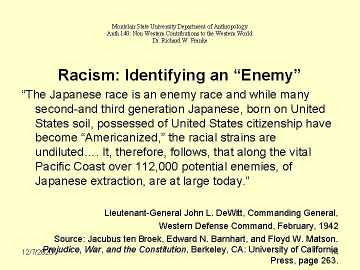 Montclair State University Department of Anthropology Anth 140: Non Western Contributions to the Western