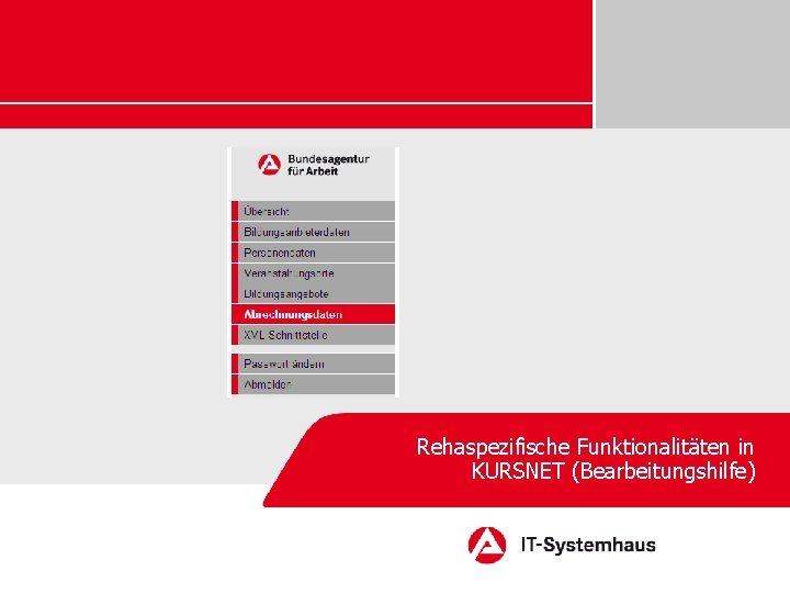 Rehaspezifische Funktionalitäten in KURSNET (Bearbeitungshilfe) 