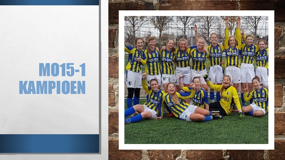 MO 15 -1 KAMPIOEN 