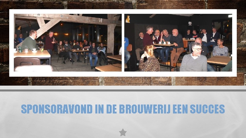 SPONSORAVOND IN DE BROUWERIJ EEN SUCCES 