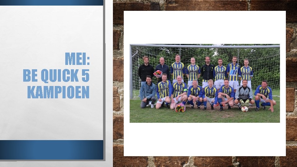 MEI: BE QUICK 5 KAMPIOEN 