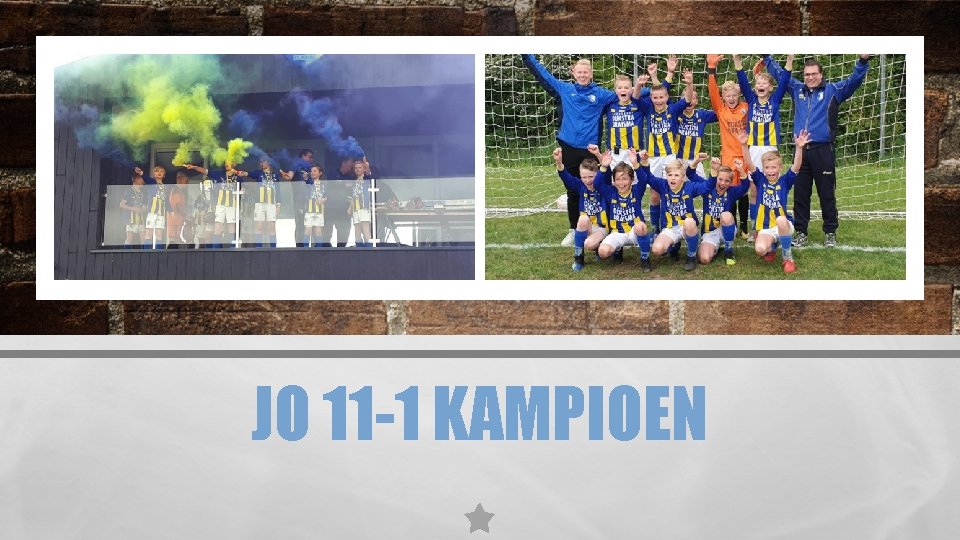 JO 11 -1 KAMPIOEN 