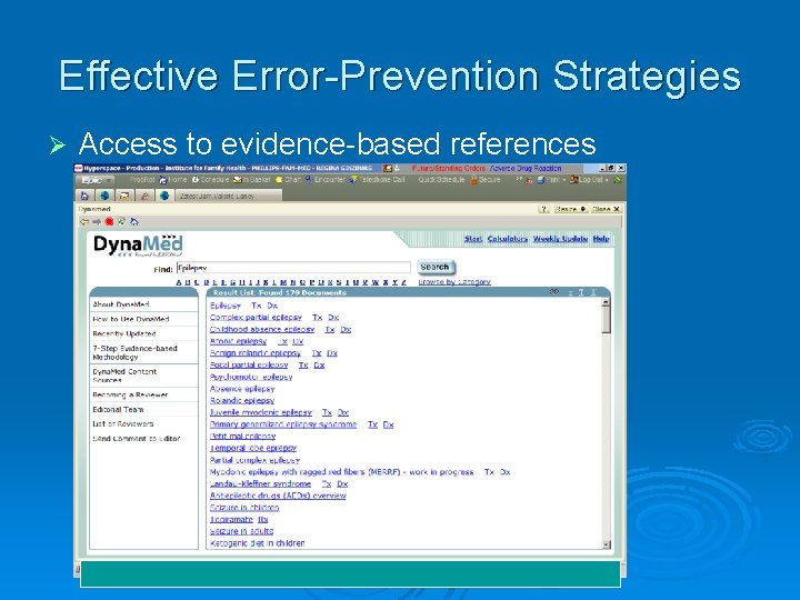 Effective Error-Prevention Strategies Ø Access to evidence-based references 