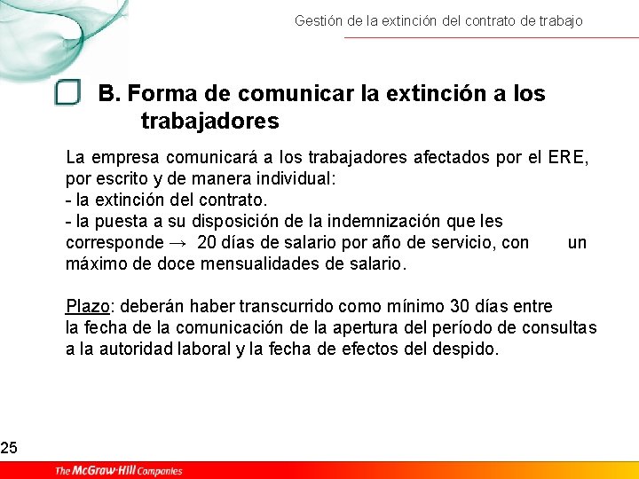 25 Gestión de la extinción del contrato de trabajo B. Forma de comunicar la