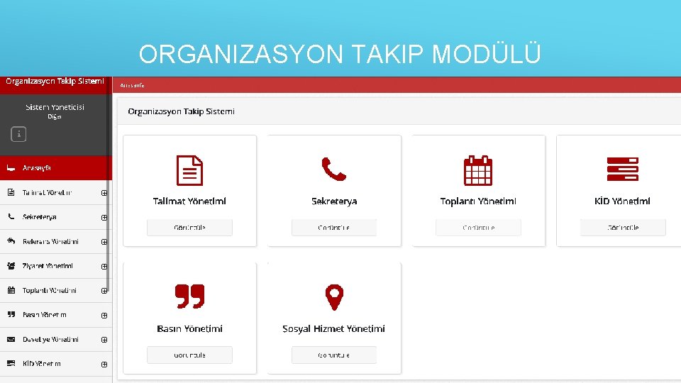 ORGANIZASYON TAKIP MODÜLÜ 