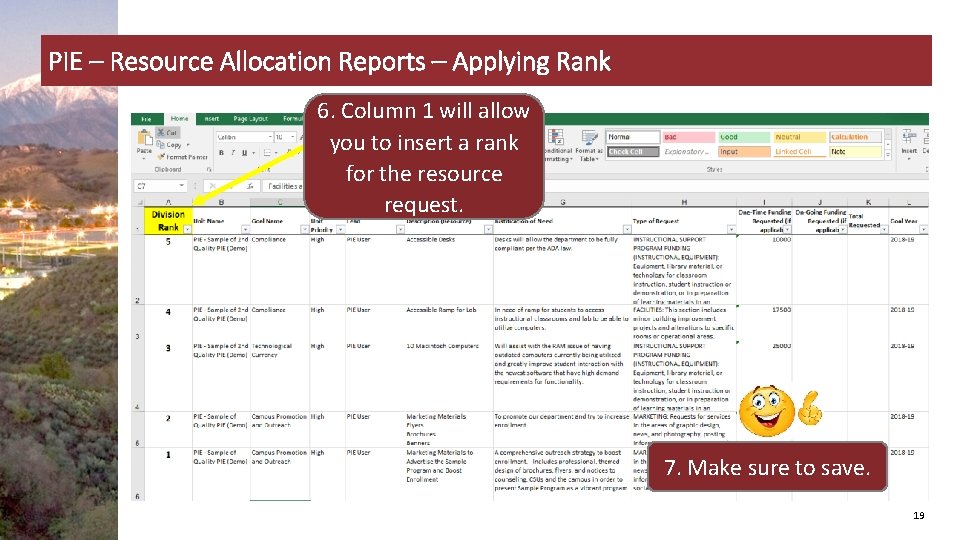 PIE – Resource Allocation Reports – Applying Rank 6. Column 1 will allow you