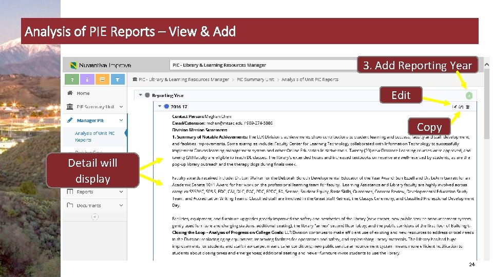 Analysis of PIE Reports – View & Add 3. Add Reporting Year Edit Copy