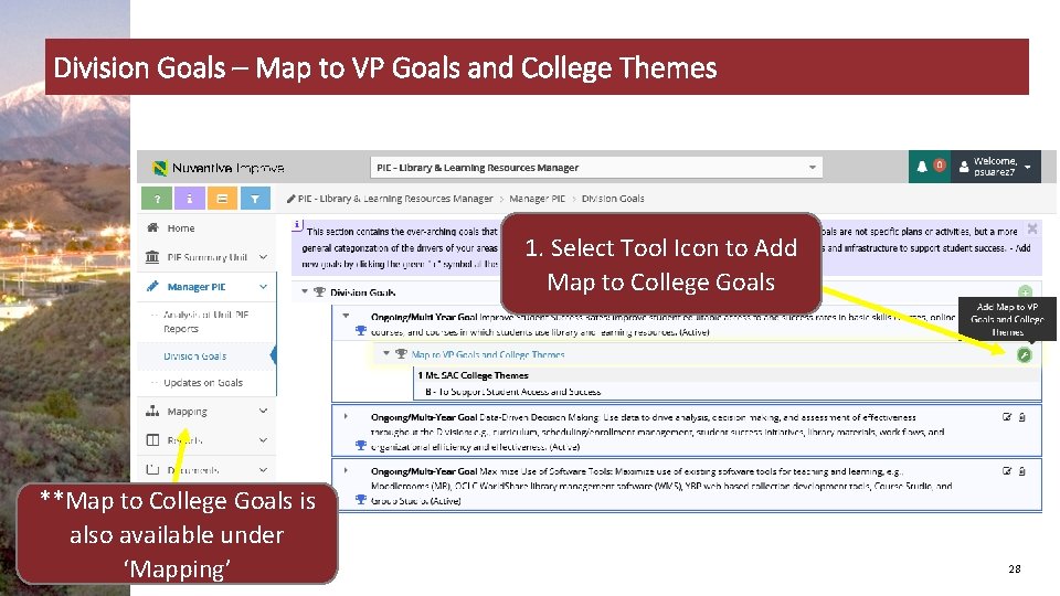 Division Goals – Map to VP Goals and College Themes 1. Select Tool Icon