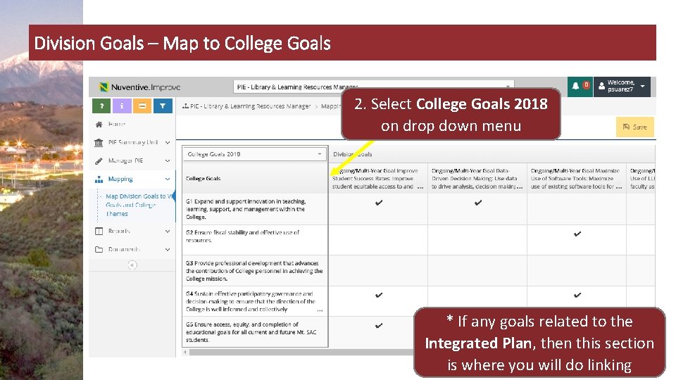 Division Goals – Map to College Goals 2. Select College Goals 2018 on drop