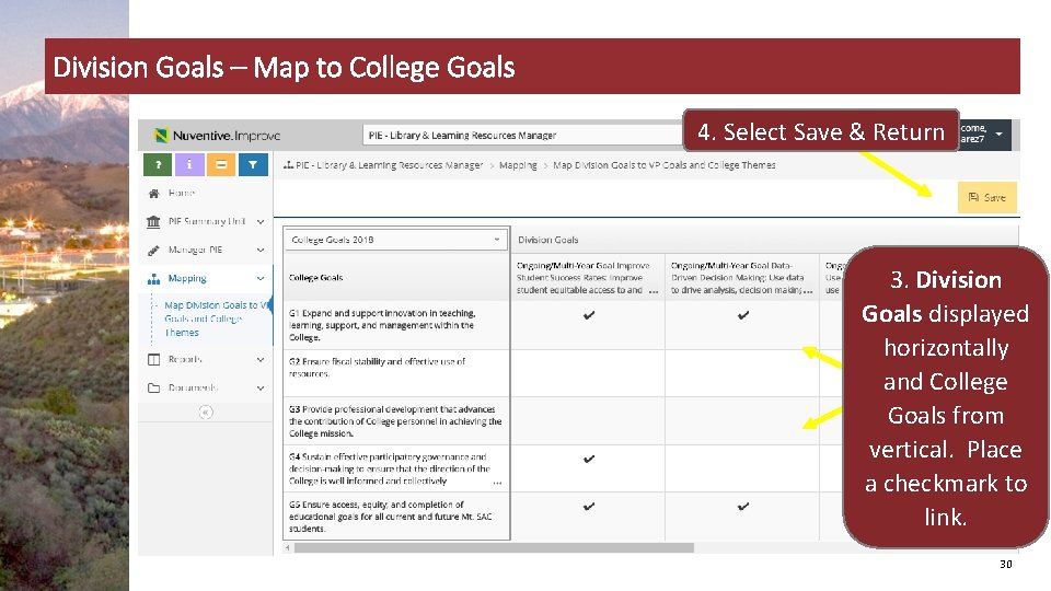 Division Goals – Map to College Goals 4. Select Save & Return 3. Division