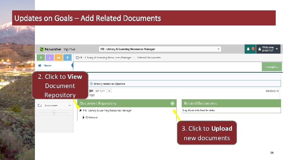 Updates on Goals – Add Related Documents 2. Click to View Document Repository 3.