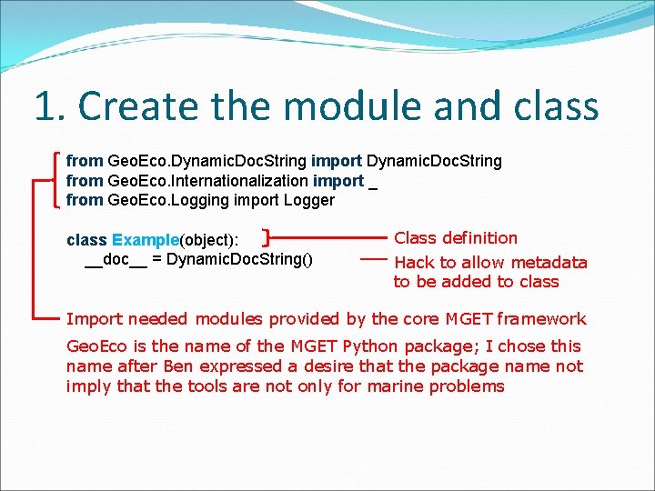 1. Create the module and class from Geo. Eco. Dynamic. Doc. String import Dynamic.