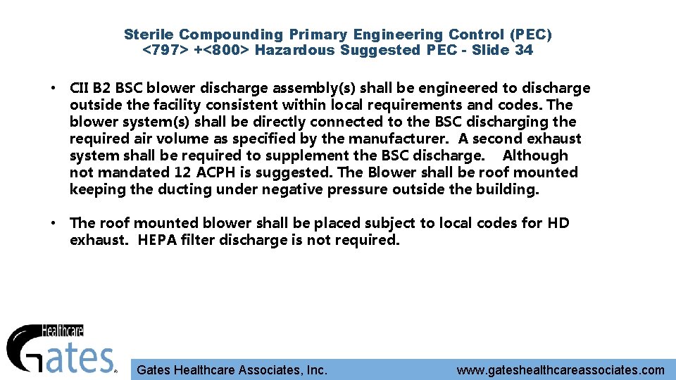 Sterile Compounding Primary Engineering Control (PEC) <797> +<800> Hazardous Suggested PEC - Slide 34