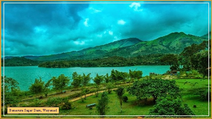 Banasura Sagar Dam, Wayanad 