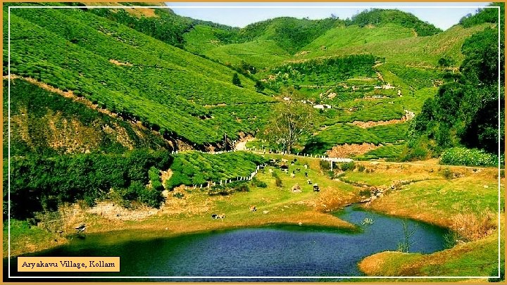 Aryakavu Village, Kollam 