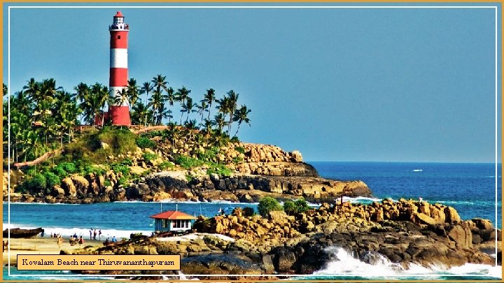 Kovalam Beach near Thiruvananthapuram 