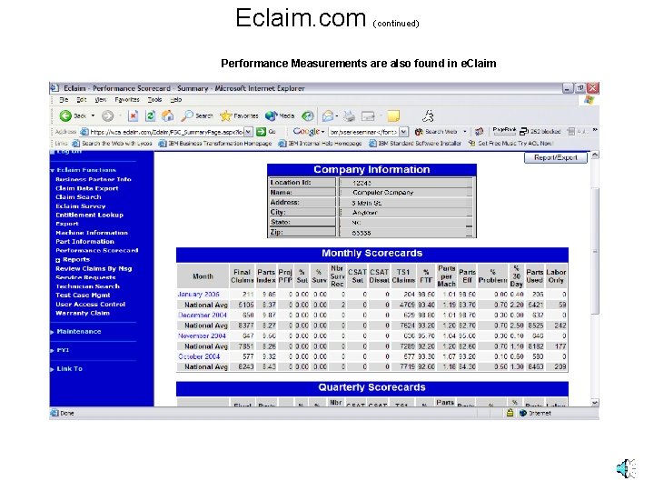 Eclaim. com (continued) Performance Measurements are also found in e. Claim 