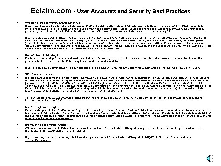 Eclaim. com - User Accounts and Security Best Practices • • Additional Eclaim Administrator